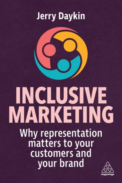 Book cover of: Inclusive Marketing. By: Jerry Daykin