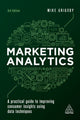 Book cover of: Marketing Analytics. By: Mike Grigsby