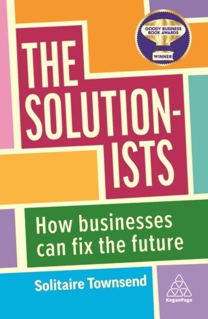 Book cover of: Solutionists. By: Solitaire Townsend