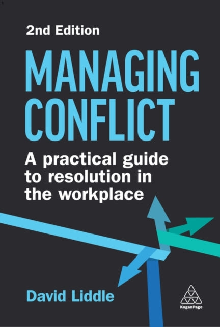 Book cover of: Managing Conflict. By: David Liddle
