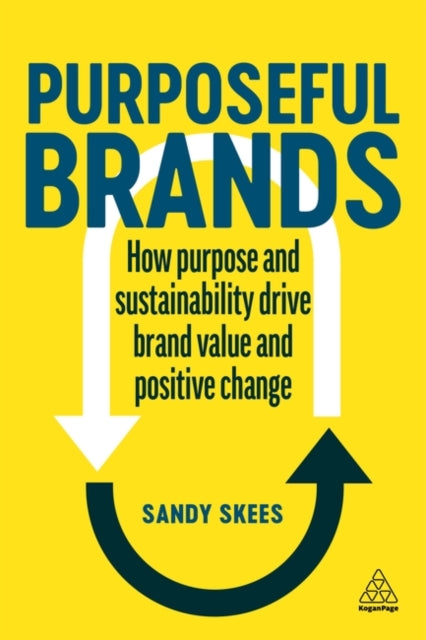 Book cover of: Purposeful Brands. By: Sandy Skees