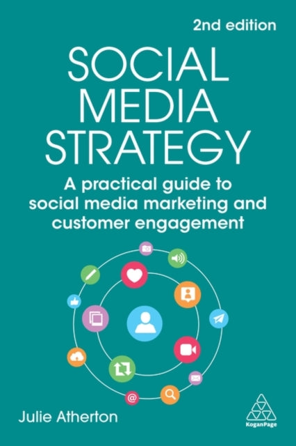 Book cover of: Social Media Strategy. By: Julie Atherton