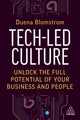 Book cover of: Tech-Led Culture. By: Duena Blomstrom