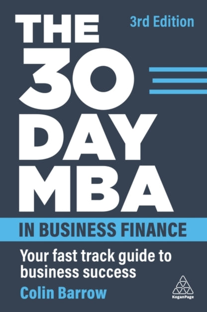 Book cover of: 30 Day MBA in Business Finance. By: Colin Barrow