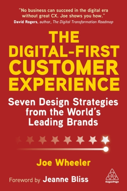 Book cover of: Digital-First Customer Experience. By: Joe Wheeler