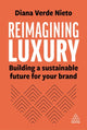 Book cover of: Reimagining Luxury. By: Diana Verde Nieto