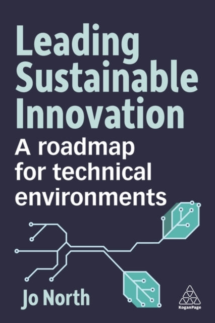 Book cover of: Leading Sustainable Innovation. By: Jo North