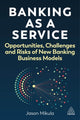 Book cover of: Banking as a Service. By: Jason Mikula