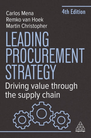 Leading Procurement Strategy, Driving Value Through the Supply Chain