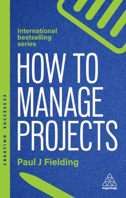 Book cover of: How to Manage Projects