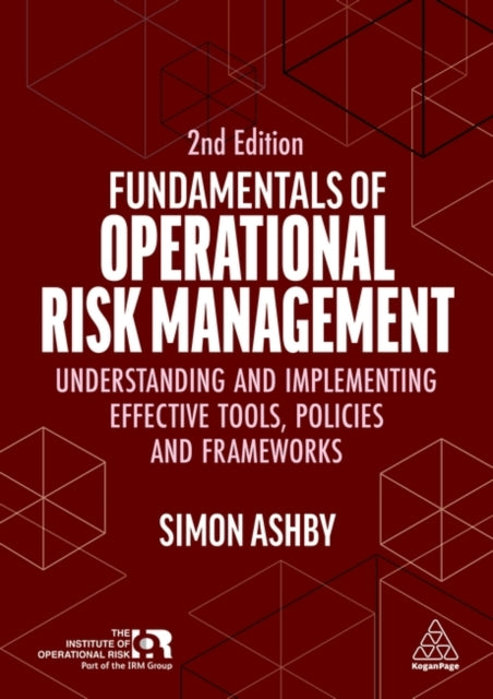 Book cover of: Fundamentals of Operational Risk Management. By: Simon Ashby