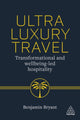 Ultra-Luxury Travel