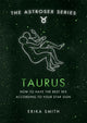 Book cover of: Astrosex: Taurus. By: Erika Smith