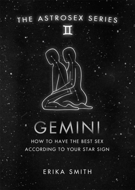 Book cover of: Astrosex: Gemini. By: Erika Smith