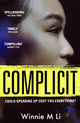 Book cover of: Complicit. By: Winnie M. Li