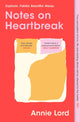 Notes on Heartbreak, The Must-Read Book by Vogue's Dating Columnist 9781398705494 Annie Lord