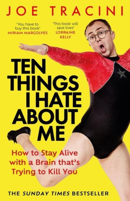 Book cover of: Ten Things I Hate About Me. By: Joe Tracini