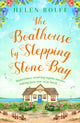 Book cover of: Boathouse by Stepping Stone Bay. By: Helen Rolfe