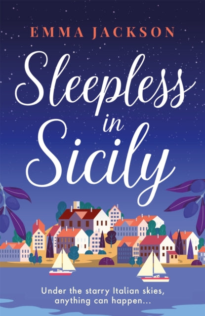 Book cover of: Sleepless in Sicily. By: Emma Jackson