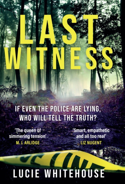 Book cover of: Last Witness. By: Lucie Whitehouse