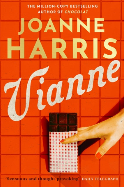 Vianne, The irresistible new story from the million-copy bestselling author of CHOCOLAT 9781398710870 Joanne Harris