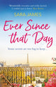Book cover of: Ever Since That Day. By: Sara James
