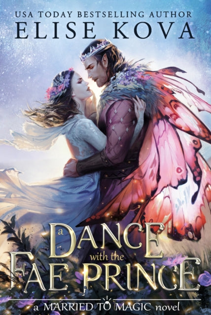 Dance with the Fae Prince 9781398713574 Elise Kova