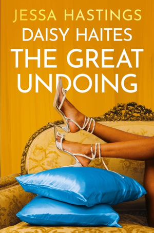 Daisy Haites: The Great Undoing, Book 4