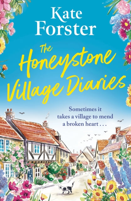 Book cover of: Honeystone Village Diaries. By: Kate Forster