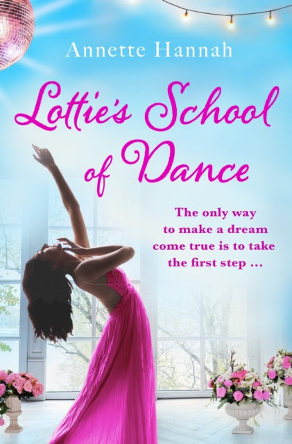 Book cover of: Lottie's School of Dance. By: Annette Hannah
