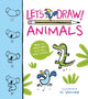 Book cover of: Let's Draw! Animals. By: Violet Peto