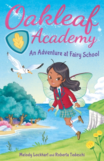 Oakleaf Academy: An Adventure at Fairy School 9781398816169 Melody Lockhart