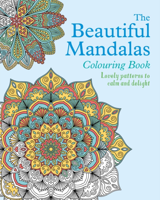 Book cover of: Beautiful Mandalas Colouring Book