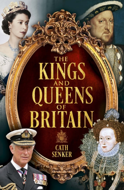Book cover of: Kings and Queens of Britain