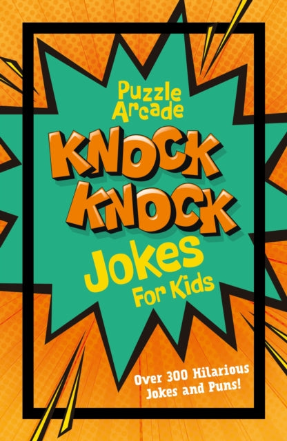Book cover of: Puzzle Arcade: Knock Knock Jokes for Kids. By: Ivy Finnegan
