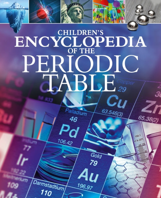 Book cover of: Children's Encyclopedia of the Periodic Table