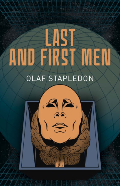 Book cover of: Last and First Men. By: Olaf Stapledon