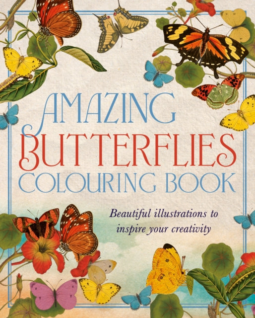 Book cover of: Amazing Butterflies Colouring Book