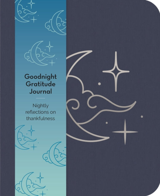 Book cover of: Goodnight Gratitudes Journal