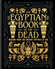 Egyptian Book of the Dead, Wisdom of the Ancient Papyrus of Ani 9781398839960 E. A. Wallis Budge