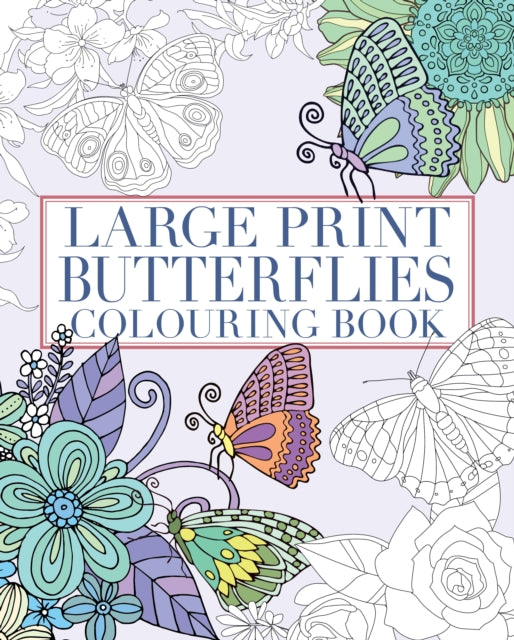 Book cover of: Large Print Butterflies Colouring Book