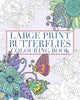 Book cover of: Large Print Butterflies Colouring Book