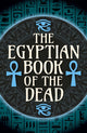 Book cover of: Egyptian Book of the Dead. By: E. A. Wallis Budge