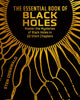 Book cover of: Essential Book of Black Holes