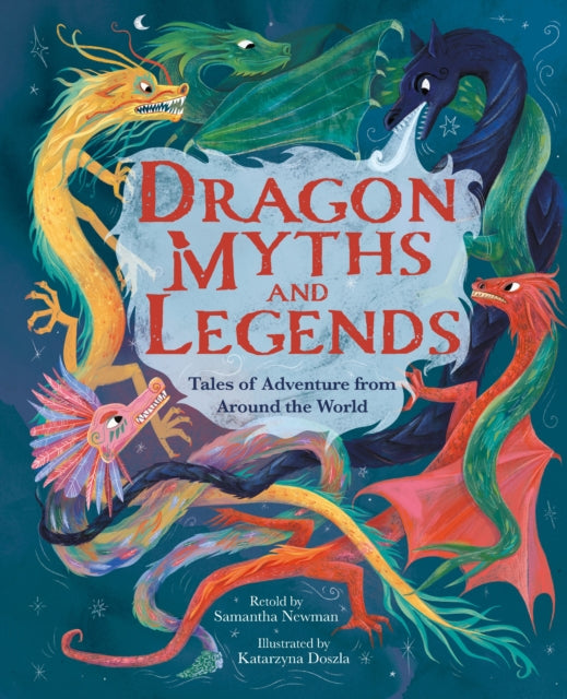 Book cover of: Dragon Myths and Legends