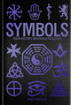 Book cover of: Symbols: Their History, Meaning & Evolution