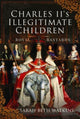 Book cover of: Charles II's Illegitimate Children. By: Sarah-Beth Watkins