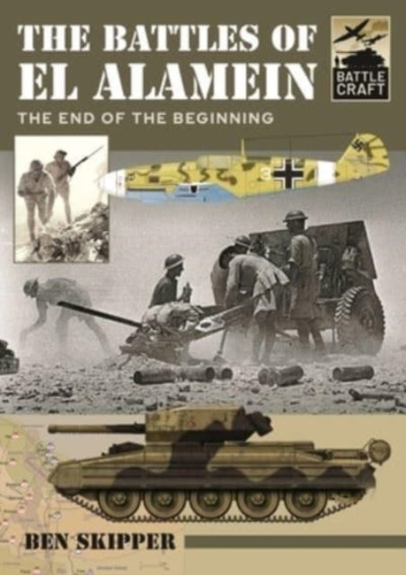Book cover of: Battles of El Alamein. By: Ben Skipper