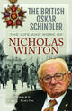 British Oskar Schindler, The Life and Work of Nicholas Winton 9781399011525 Edward Abel Smith