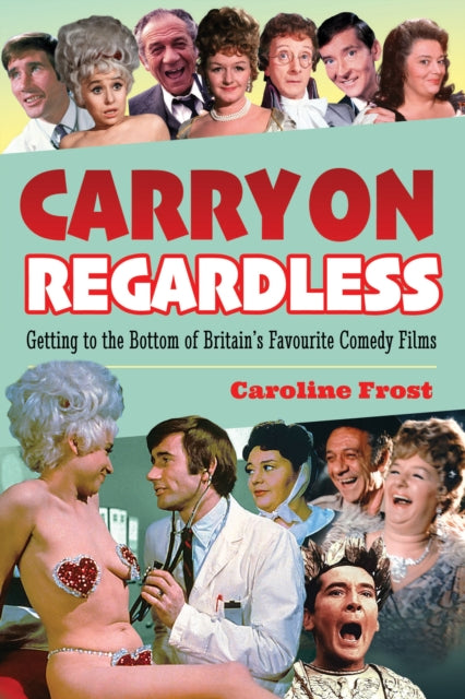 Book cover of: Carry On Regardless. By: Caroline Mary Frost